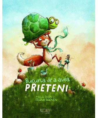Bucuria de a avea prieteni