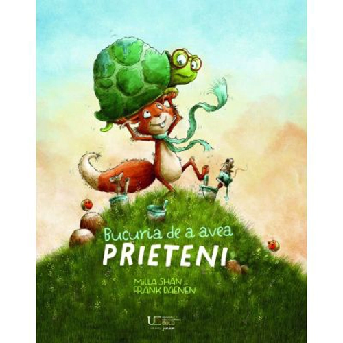 Bucuria de a avea prieteni