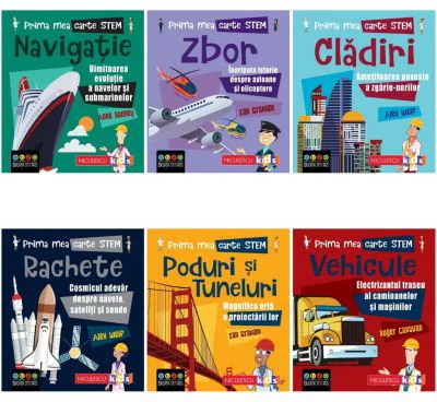 Pachet format din 6 titluri Prima mea carte STEM Cladiri, Poduri si tuneluri, Navigatie, Rachete, Vehicule, Zbor