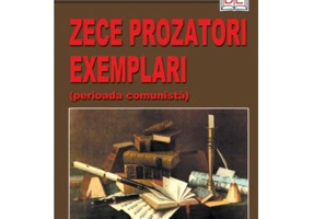 Zece prozatori exemplari. Perioada comunista - Marian Victor Buciu