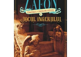 Jocul ingerului (editia 2023) - Carlos Ruiz Zafon