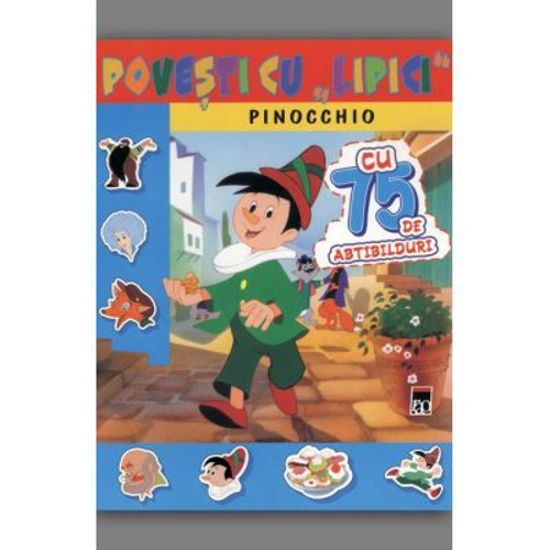 Povesti cu lipici. Pinocchio. Reeditare