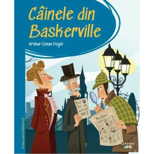 Prima mea biblioteca. Cainele din Baskerville (vol. 30)