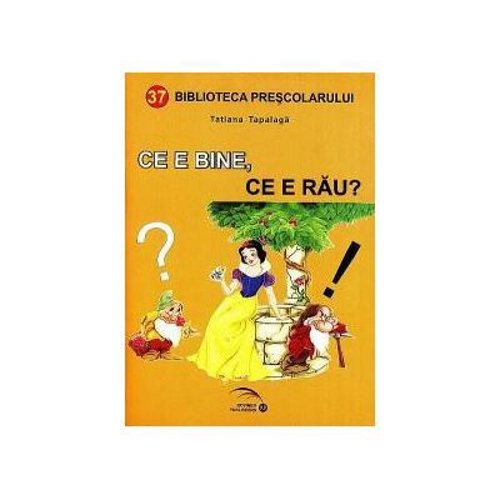 Ce e bine, ce e rau - Tatiana Tapalaga