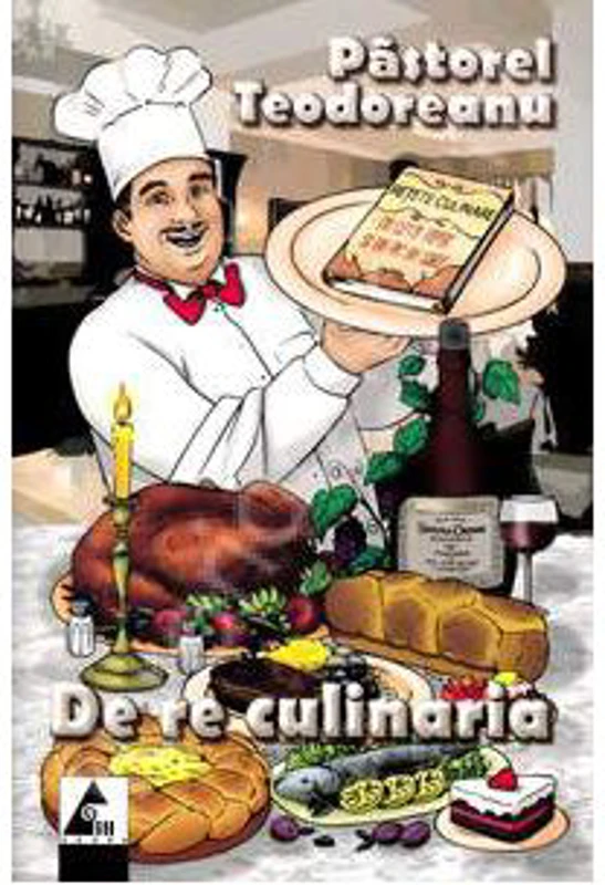 De re culinaria- Pastorel Teodoreanu