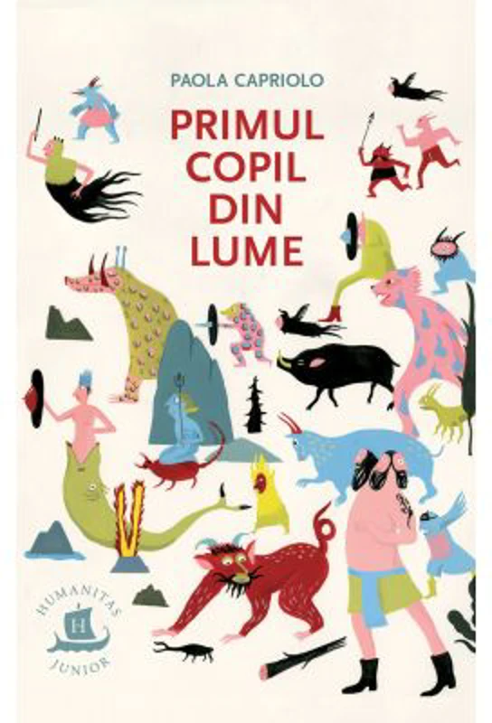 Primul copil din lume - Paola Capriolo