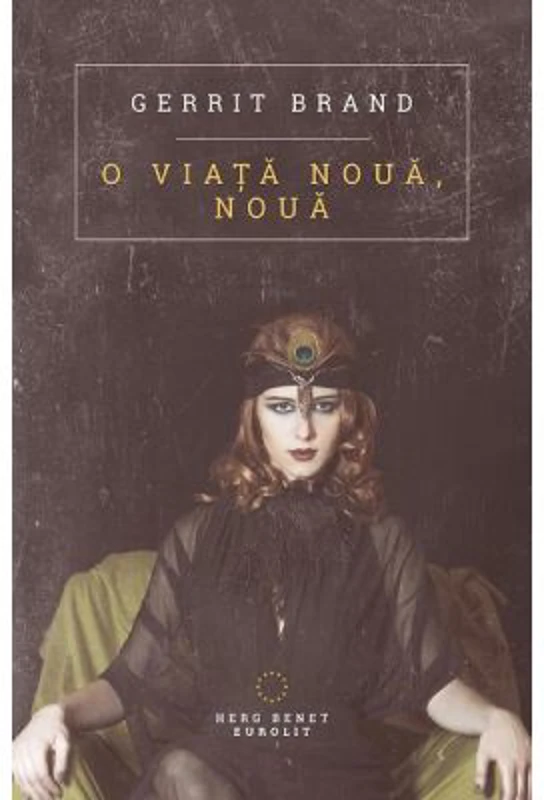 O viata noua, noua - Gerrit Brand