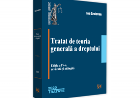 Tratat de teoria generala a dreptului. Editia a IV-a, revazuta si adaugita