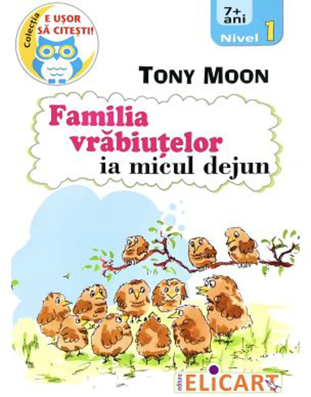Familia vrabiutelor ia micul dejun - Tony Moon