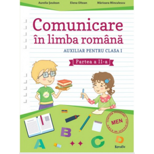 Comunicare in limba romana Auxiliar pentru clasa 1 Partea a 2-a - Aurelia Seulean