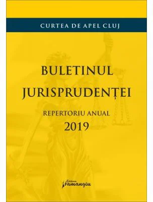 Buletinul jurisprudentei. Repertoriul anual 2019