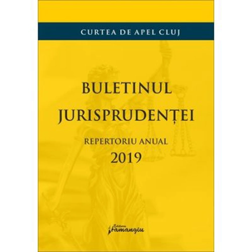 Buletinul jurisprudentei. Repertoriul anual 2019