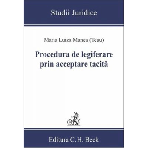 Procedura de legiferare prin acceptare tacita - Maria Luiza Manea