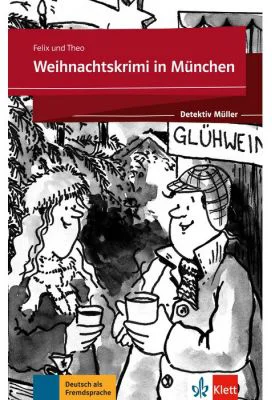 Weihnachtskrimi in München, Buch + Online - Felix und Theo