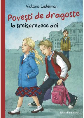 Povesti de dragoste la treisprezece ani - Viktoria Lederman