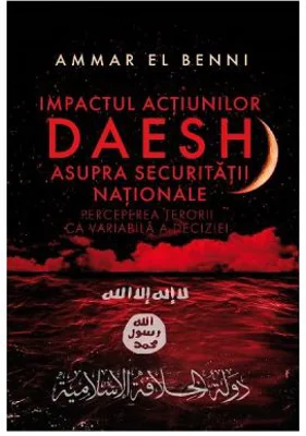 Impactul actiunilor Daesh asupra securitatii nationale