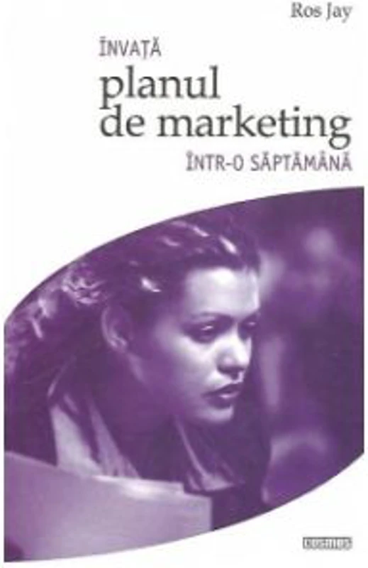 Invata planul de marketing intr-o saptamana