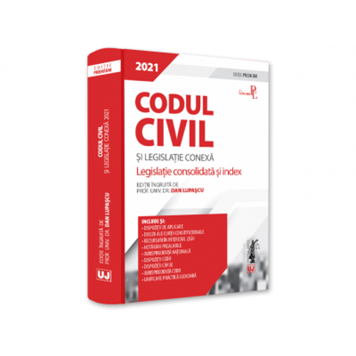 Codul civil si legislatie conexa 2021. Editie PREMIUM