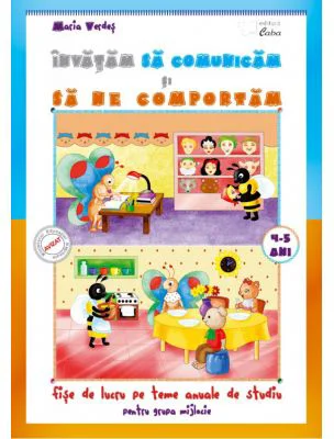 Invatam sa comunicam si sa ne comportam 4-5 ani, Maria Verdes