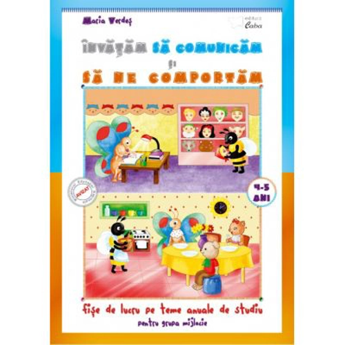 Invatam sa comunicam si sa ne comportam 4-5 ani, Maria Verdes