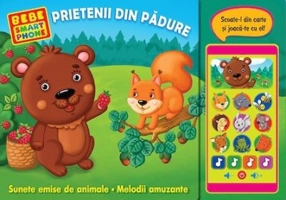 Bebe smartphone. Prietenii din padure