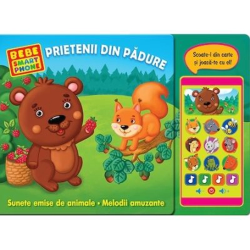 Bebe smartphone. Prietenii din padure