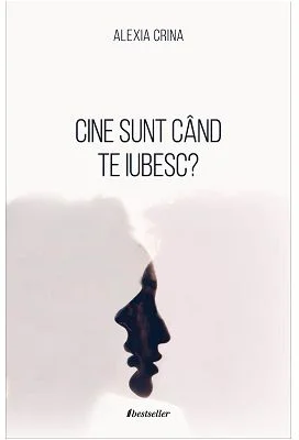 Cine sunt cand te iubesc?