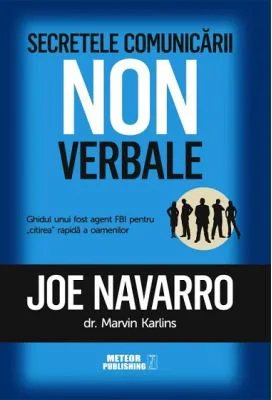 Secretele comunicarii nonverbale - Joe Navarro