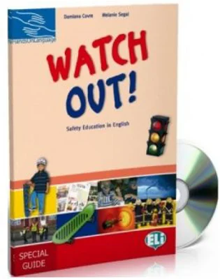 Hands on languages - Watch Out! Teacher's Guide + 2 Audio CD - Damiana Covre, Melanie Segal