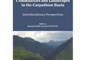 The archaeology of communities and landscapes in the Carpathian Basin - Mariana Egri