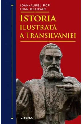 Istoria ilustrata a Transilvaniei