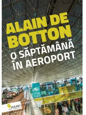 O saptamana in aeroport