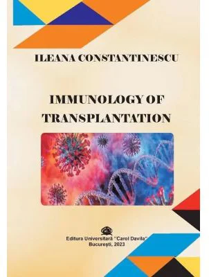 Immunology of Transplantation - Ileana Constantinescu