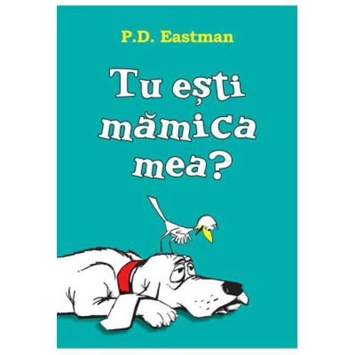 Tu esti mamica mea? Paperback