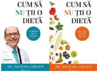 Cum sa nu tii o dieta Volumele 1+2