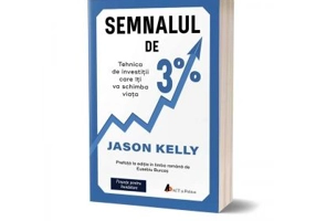 Semnalul de 3%. Tehnica de investitii care iti va schimba viata. Editia a II-a