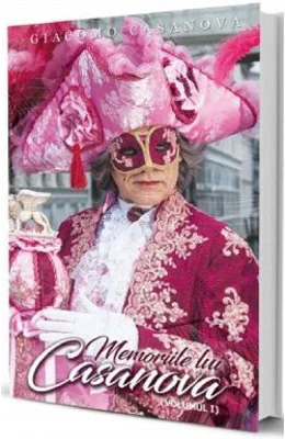 Memoriile lui Casanova. Vol. 1