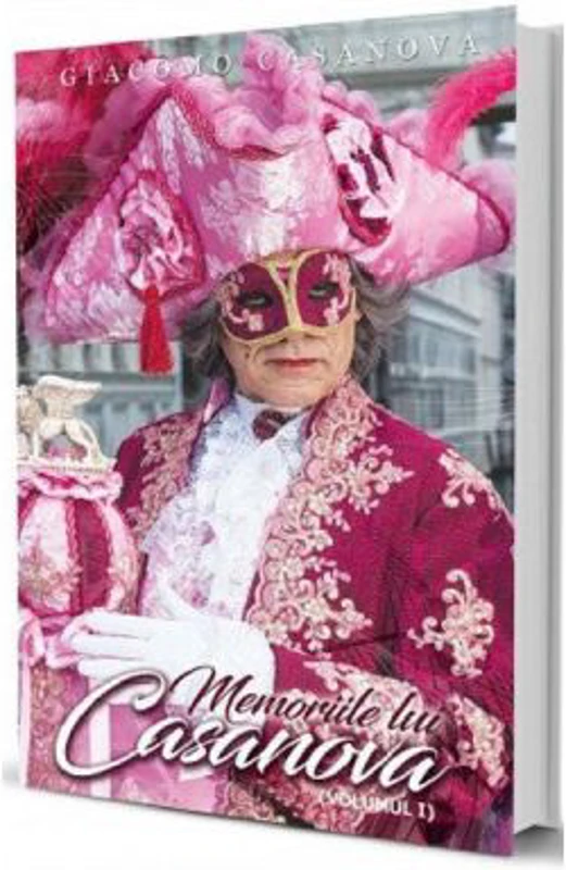 Memoriile lui Casanova. Vol. 1
