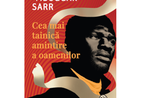 Cea mai tainica amintire a oamenilor - Mohamed Mbougar Sarr