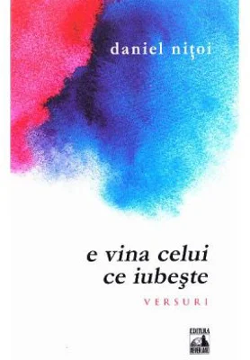 E vina celui ce iubeste - Daniel Nitoi