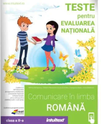 Teste pentru Evaluarea Nationala. Comunicare in Limba Romana pentru Clasa a 2-a - Stefan Pacearca