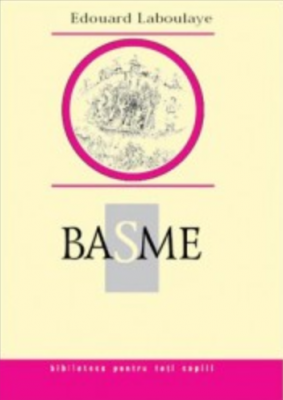 Basme - Eduard Laboulaye