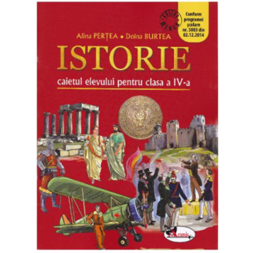 Istorie. Caietul elevului pentru clasa a 4-a