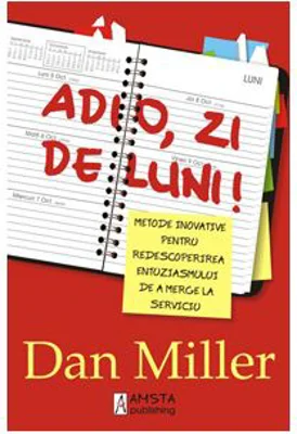 Adio, zi de luni! - Dan Miller