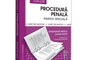 Procedura penala. Partea speciala. Caiet de seminar. Editia a 3-a - Gheorghita Mateut, Lucian Criste
