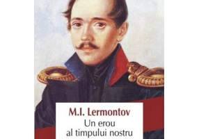 Un erou al timpului nostru - M. I. Lermontov
