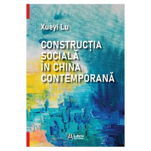 Constructia sociala in China contemporana