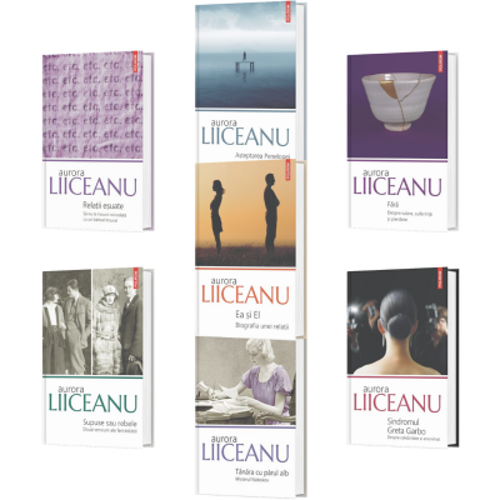 Pachet format din 6 titluri Relatii esuate, Asteptarea Penelopei, Supuse sau rebele. Doua versiuni ale feminitatii - Aurora Liiceanu