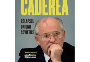 Caderea. Colapsul Uniunii Sovietice - Vladislav Zubok