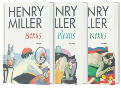 Pachet format din 3 titluri Sexus, Plexus, Nexus Trilogia Rastignirea Trandafirie - Henry Miller
